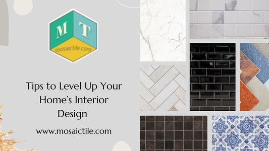 Tips to Level Up Your Home’s Interior Design